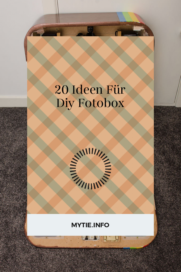 20 Ideen Für Diy Fotobox